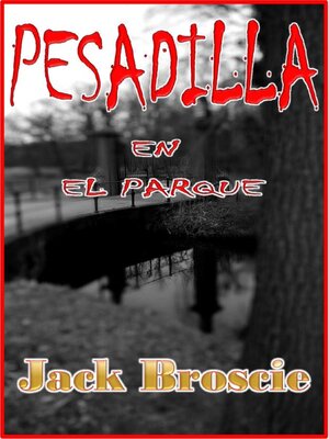 cover image of Pesadillo en el Parque